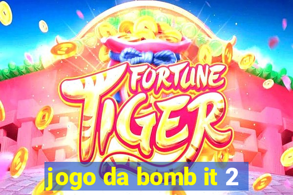 jogo da bomb it 2